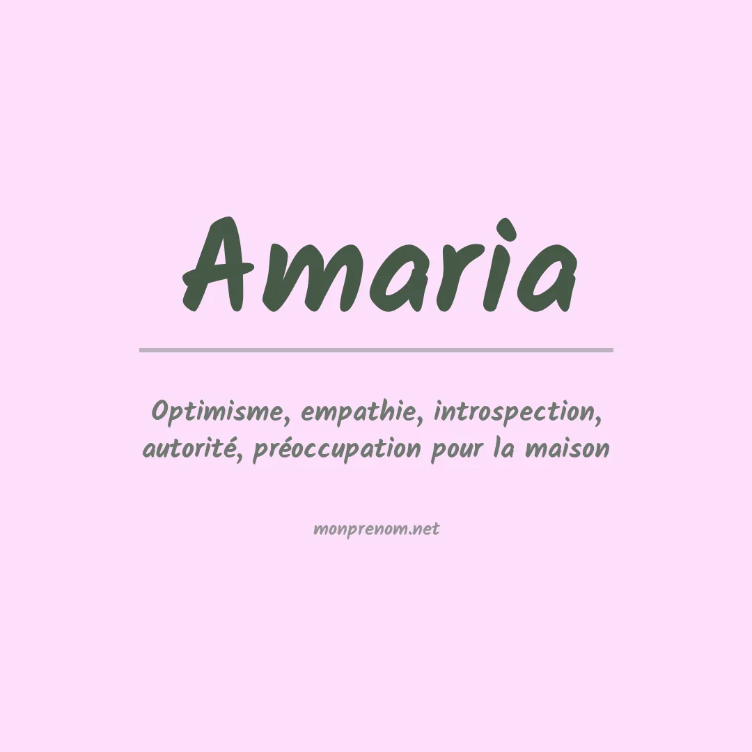 Signification du Prénom Amaria