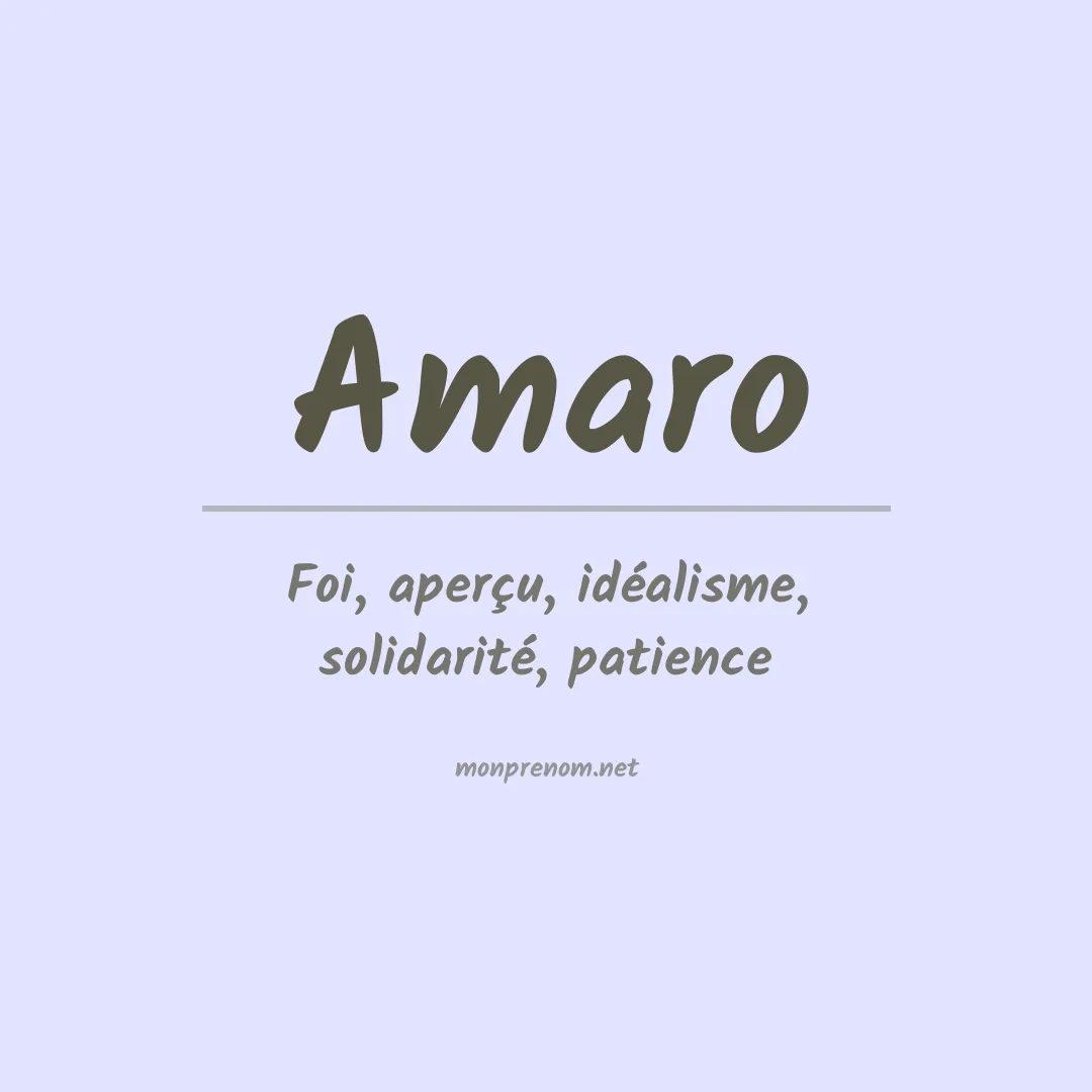 Signification du Prénom Amaro
