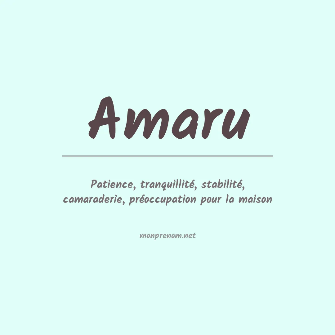 Signification du Prénom Amaru