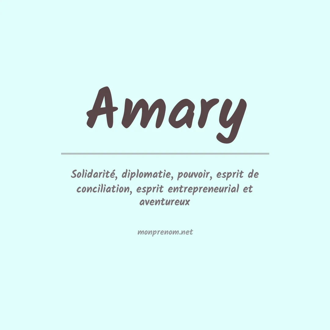 Signification du Prénom Amary Signification du Prénom Amary