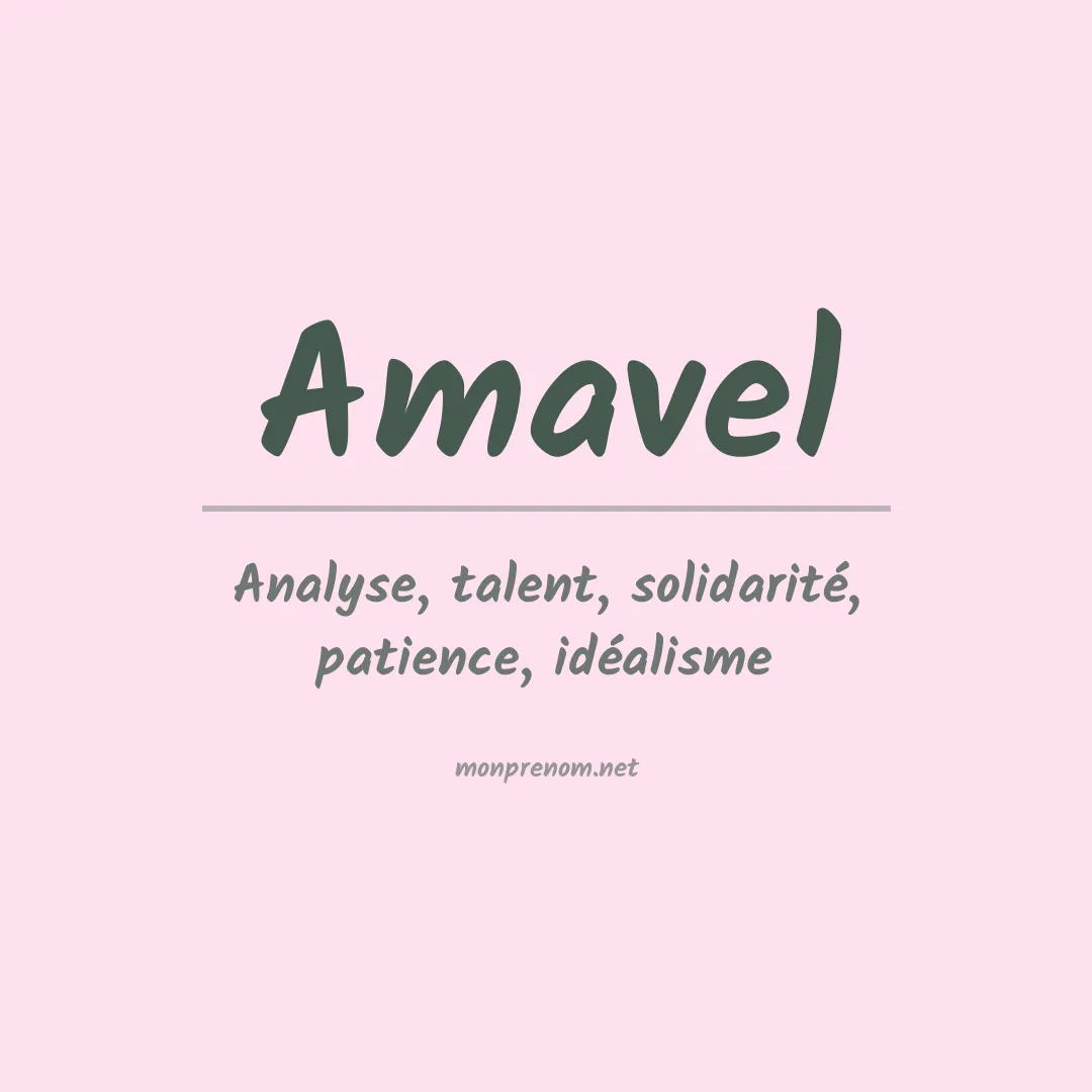 Signification du Prénom Amavel Signification du Prénom Amavel
