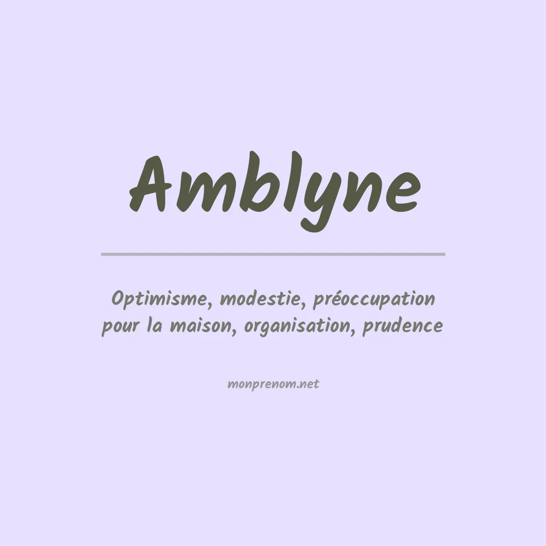 Signification du Prénom Amblyne