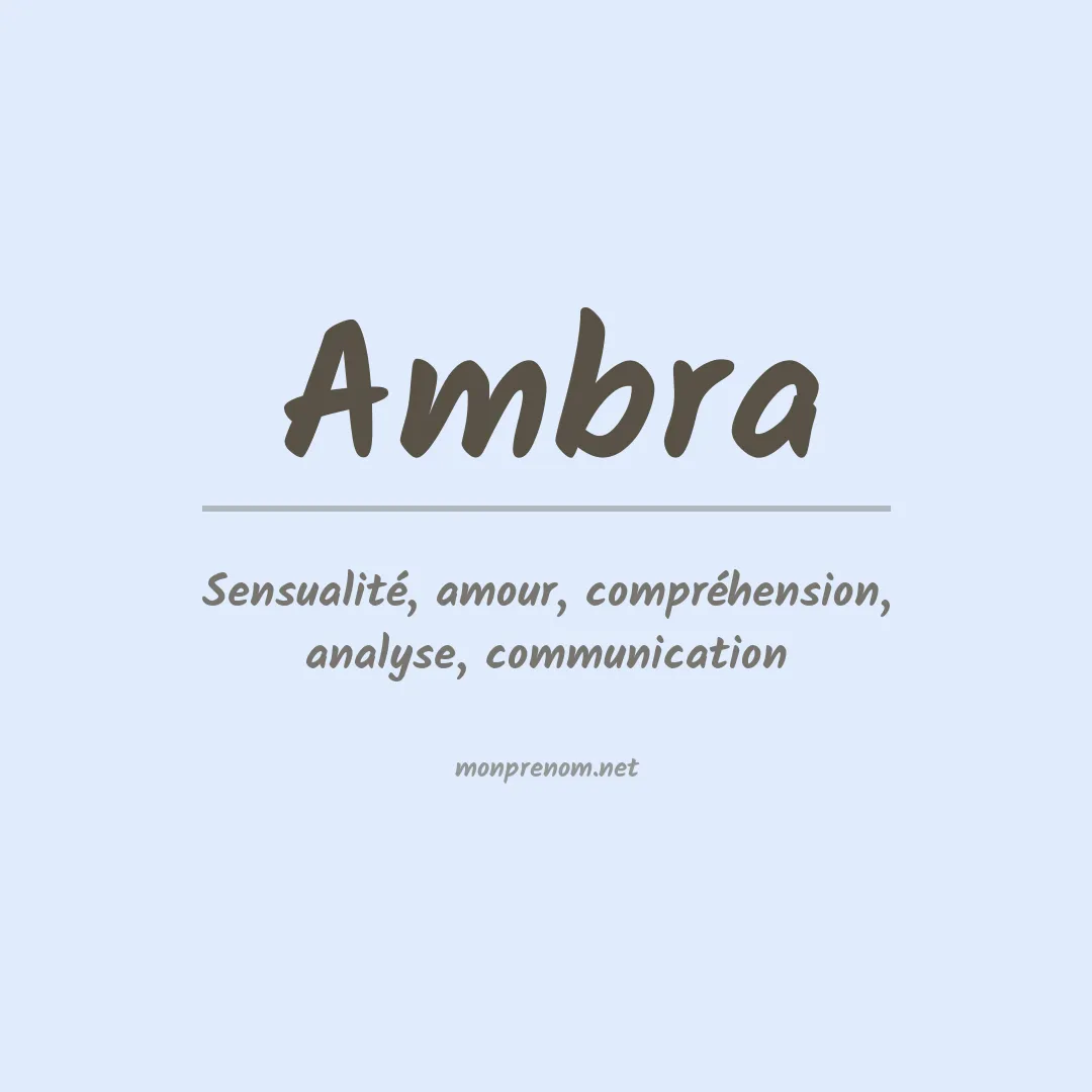 Signification du Prénom Ambra Signification du Prénom Ambra
