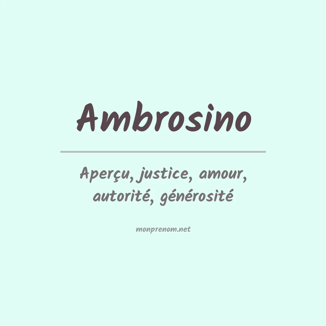 Signification du Prénom Ambrosino