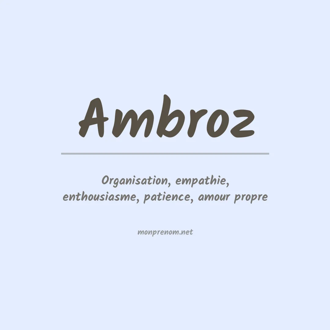 Signification du Prénom Ambroz