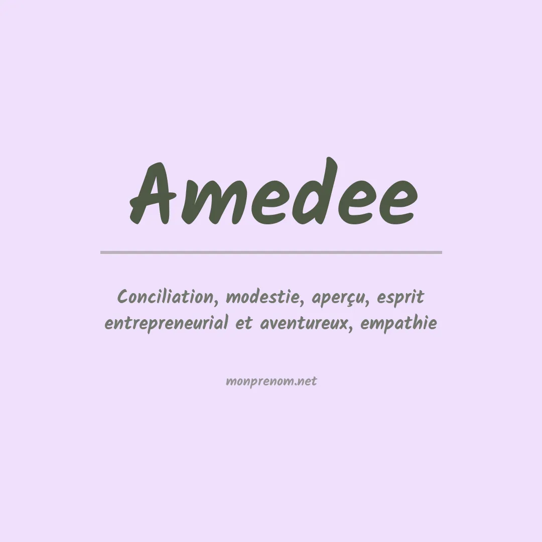 Signification du Prénom Amedee