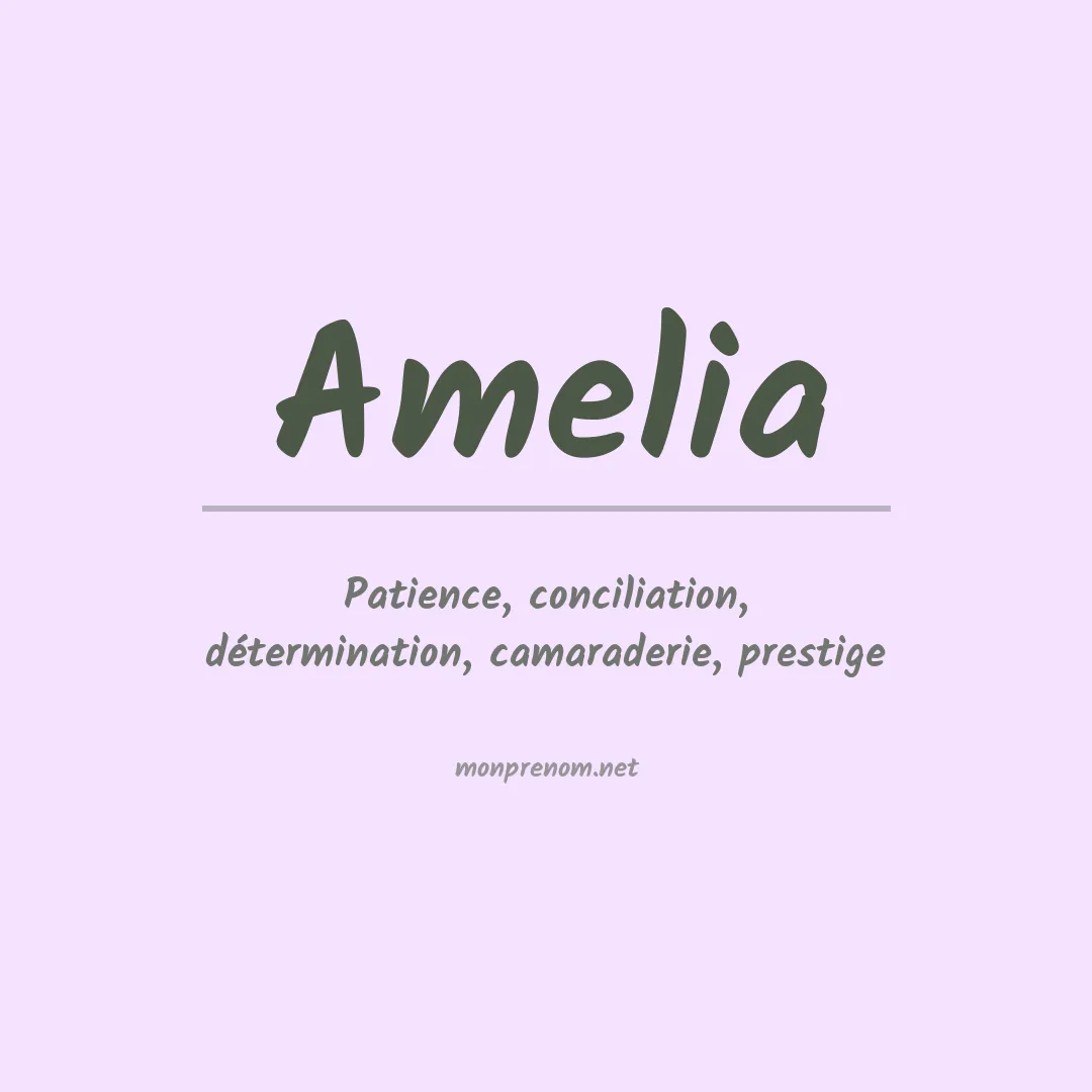 Signification du Prénom Amelia