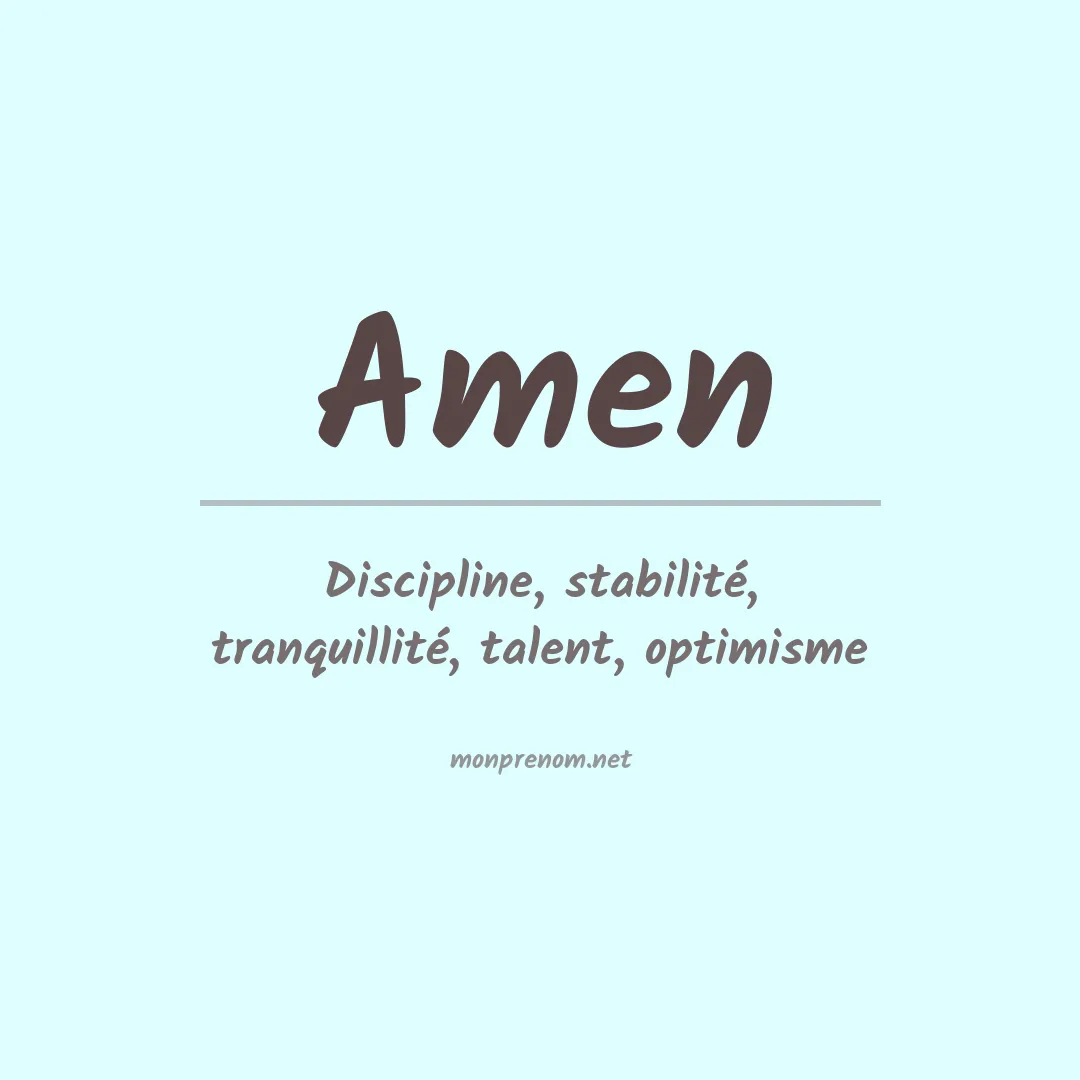 Signification du Prénom Amen