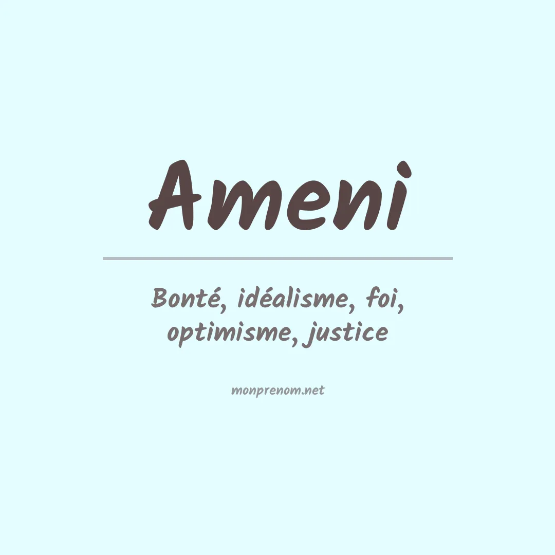Signification du Prénom Ameni Signification du Prénom Ameni