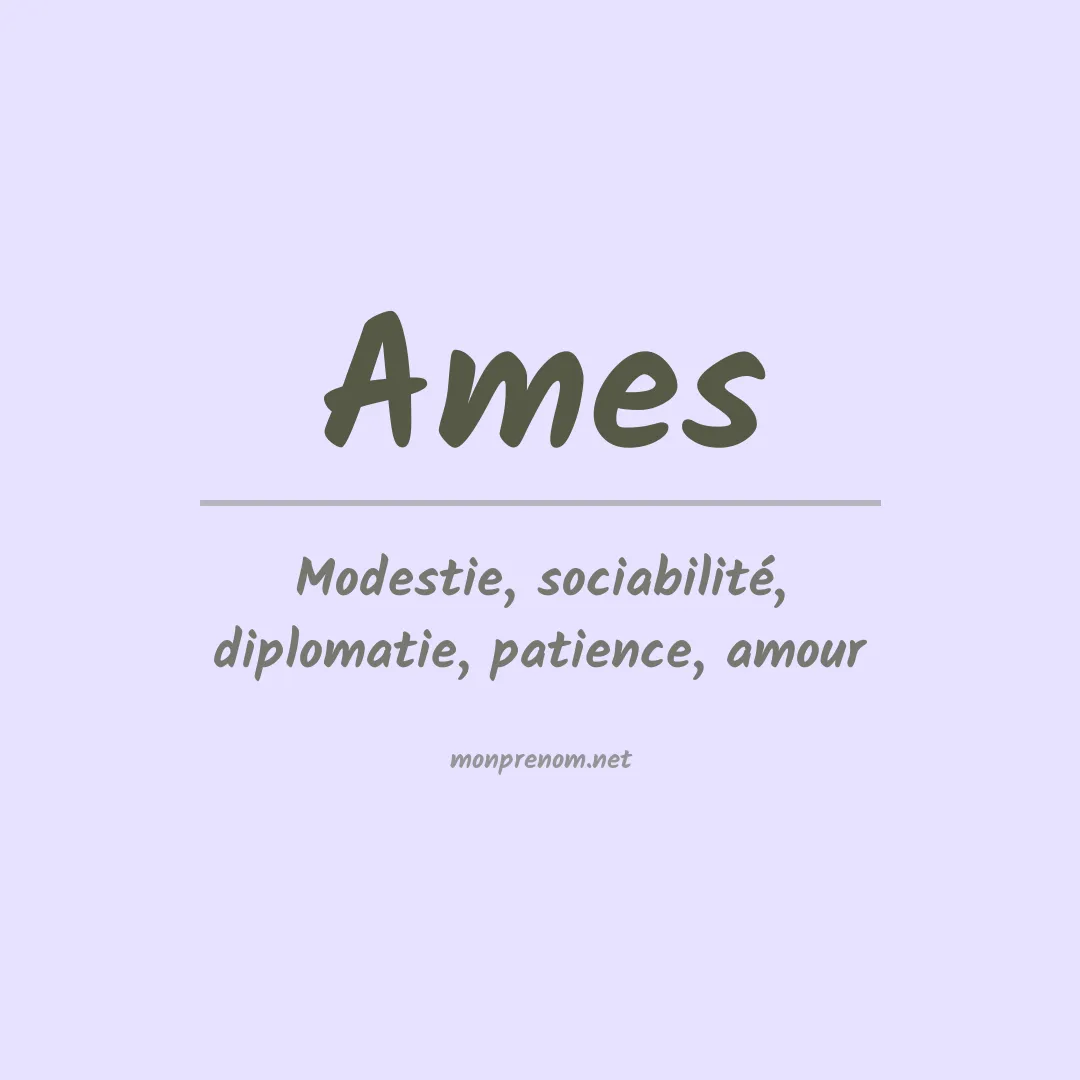 Signification du Prénom Ames