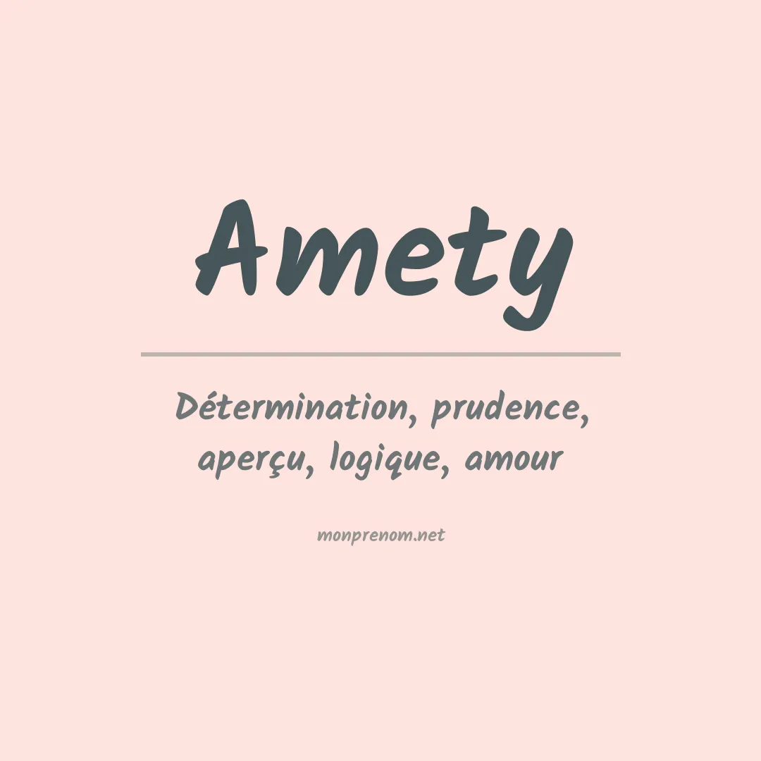 Signification du Prénom Amety Signification du Prénom Amety