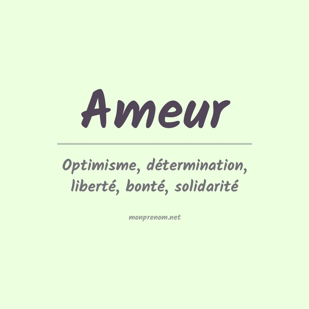 Signification du Prénom Ameur Signification du Prénom Ameur
