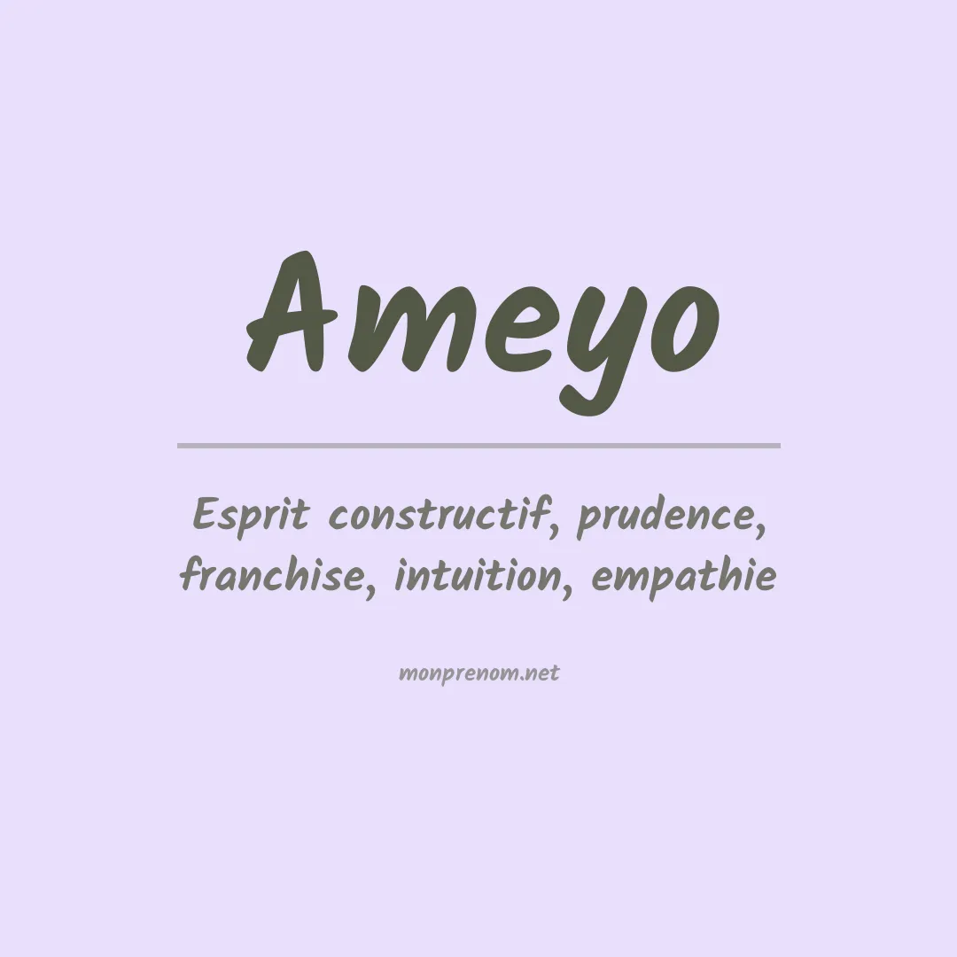Signification du Prénom Ameyo Signification du Prénom Ameyo