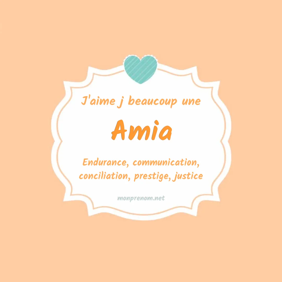 j'aime beaucoup Amia