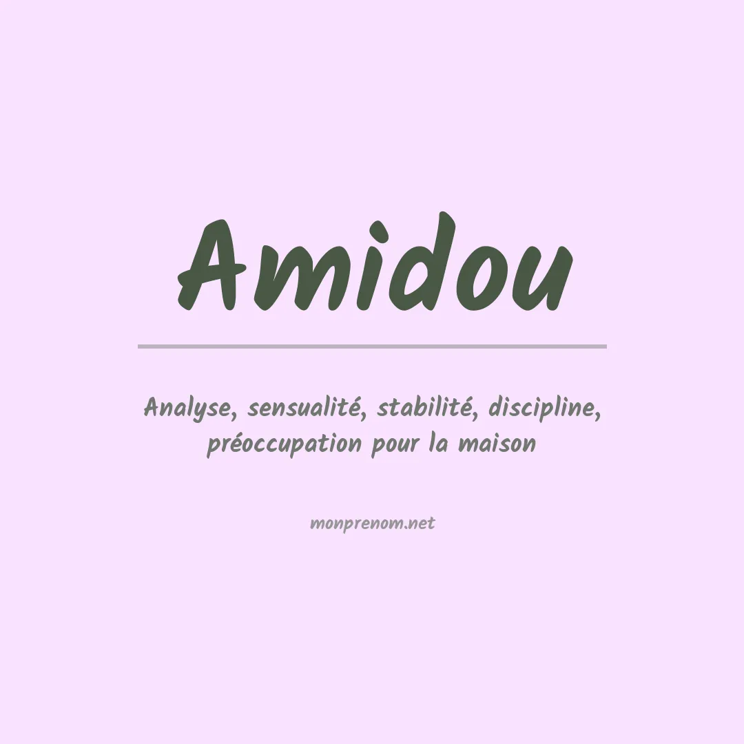 Signification du Prénom Amidou