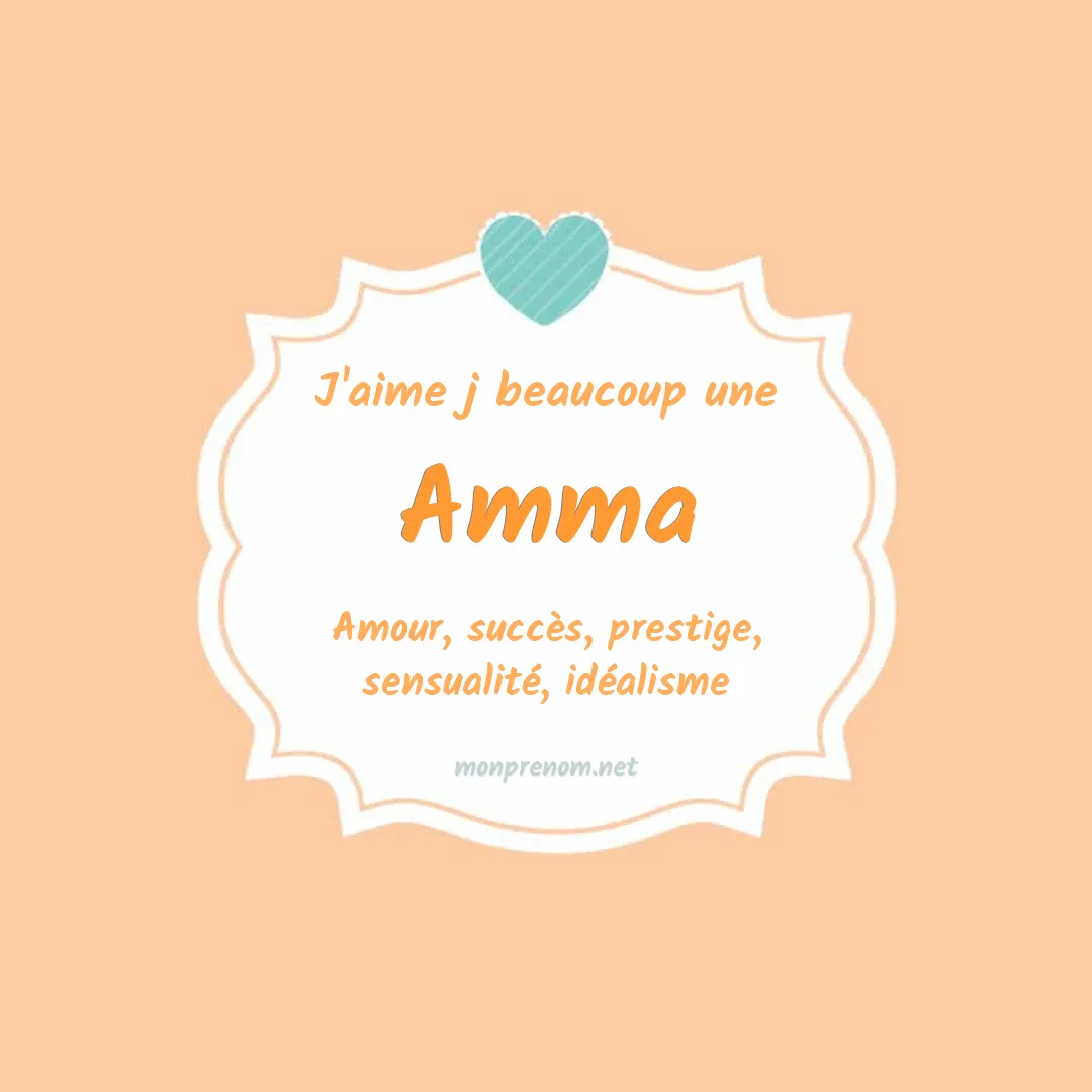 j'aime beaucoup Amma