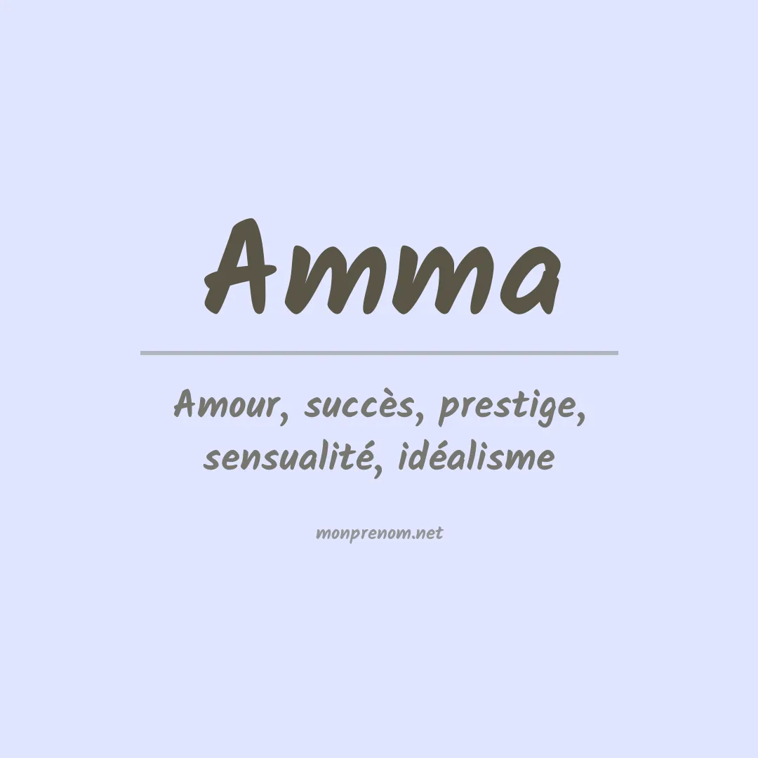 Signification du Prénom Amma Signification du Prénom Amma