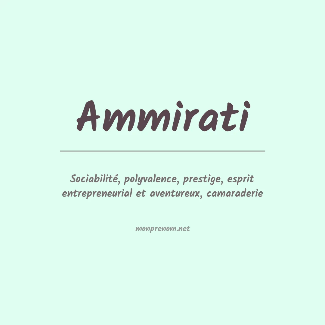 Signification du Prénom Ammirati