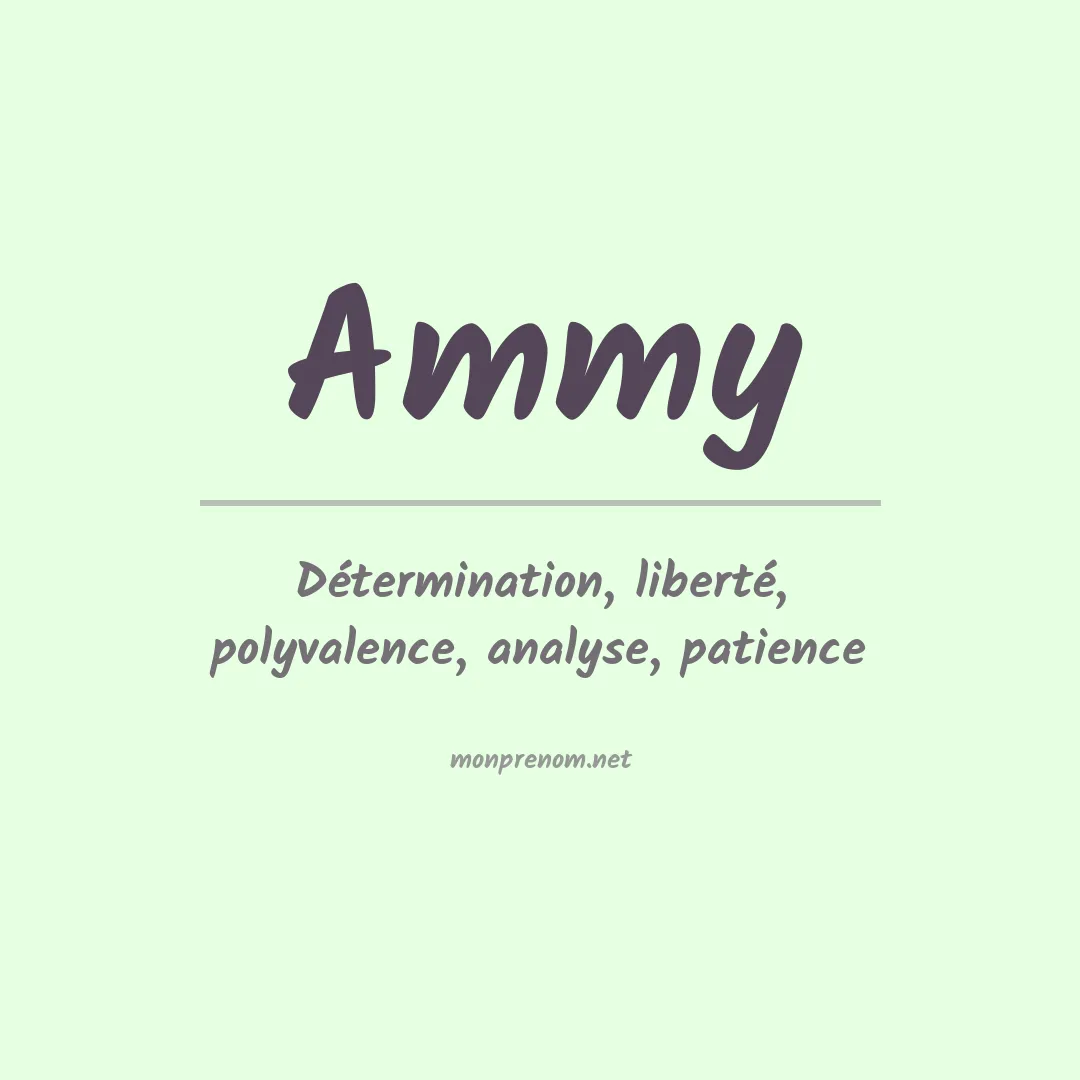 Signification du Prénom Ammy Signification du Prénom Ammy