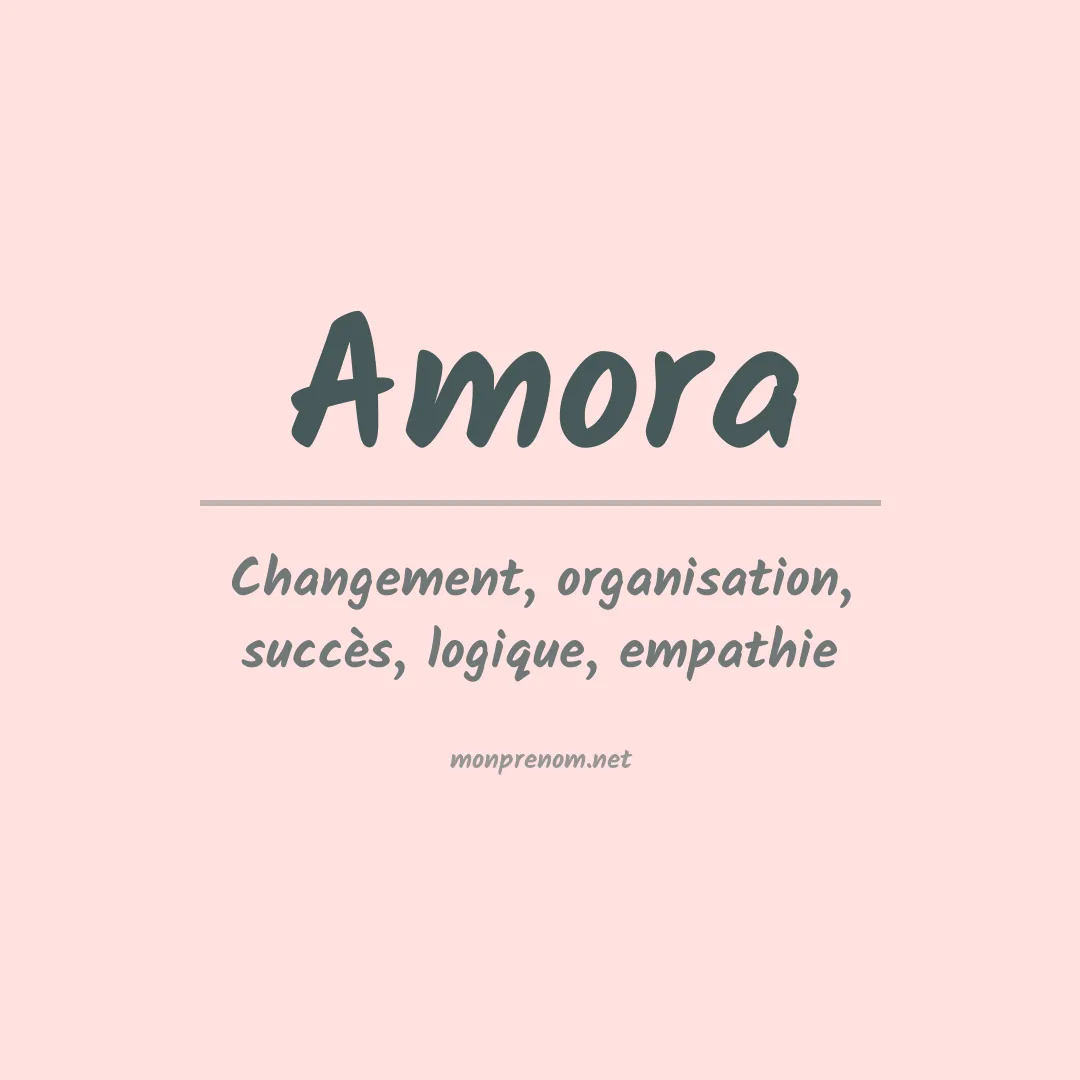 Signification du Prénom Amora Signification du Prénom Amora