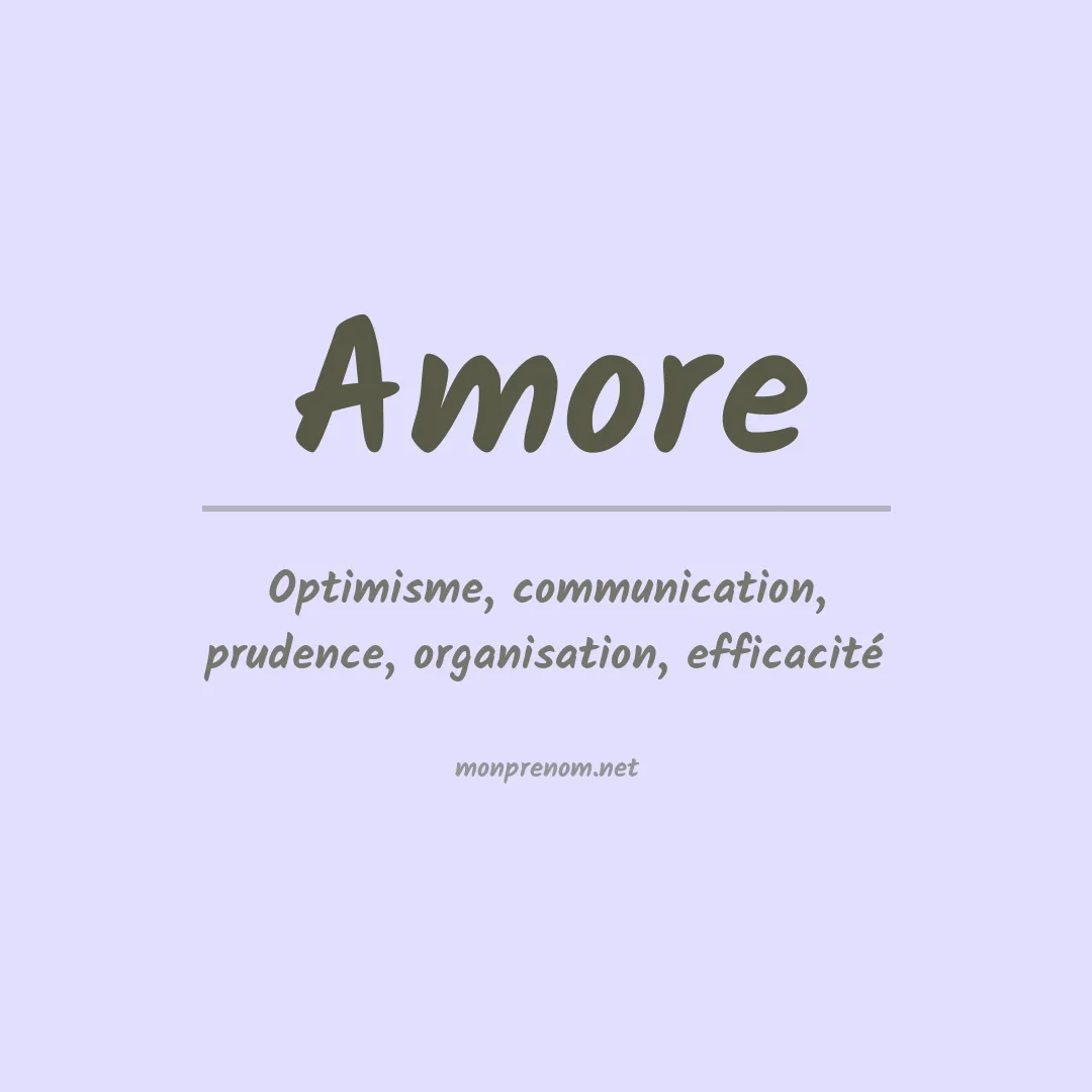 Signification du Prénom Amore