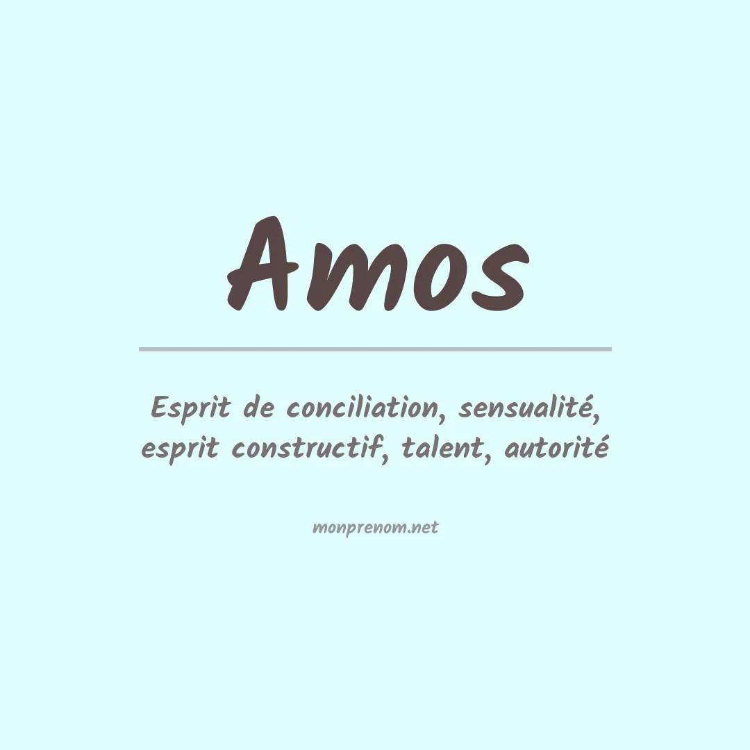 Signification du Prénom Amos