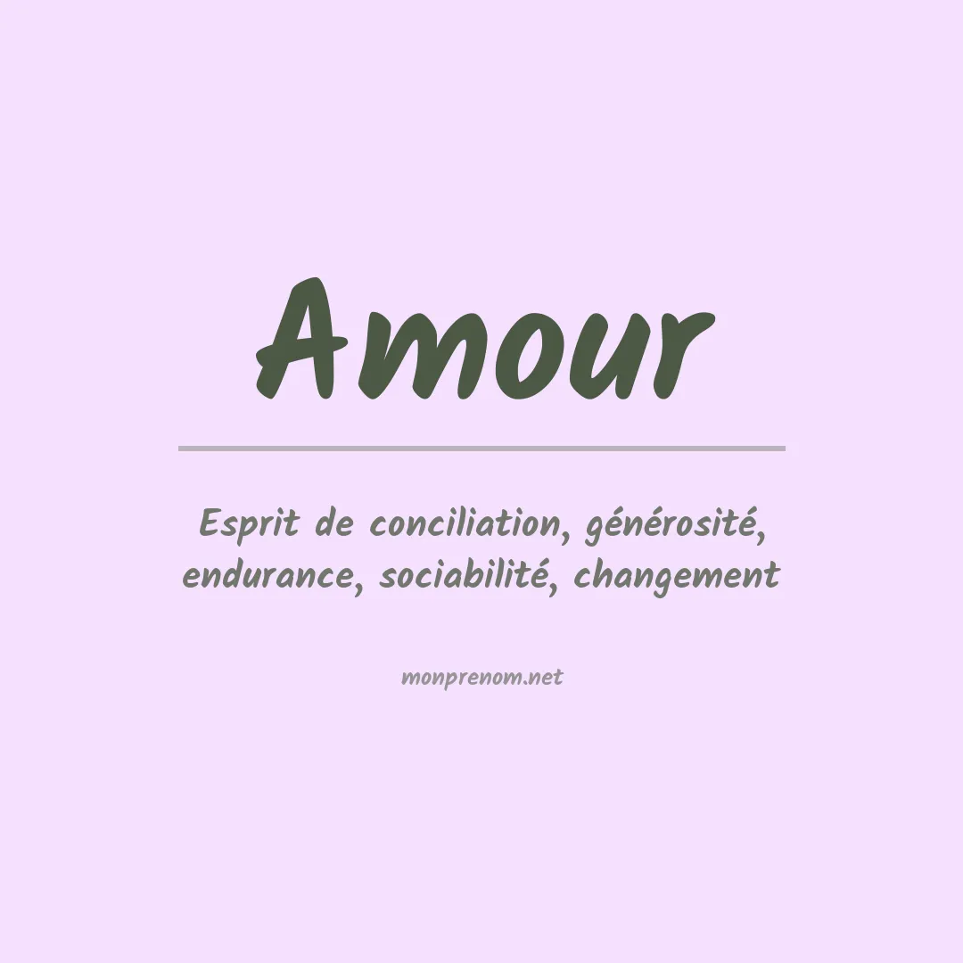 Signification du Prénom Amour Signification du Prénom Amour