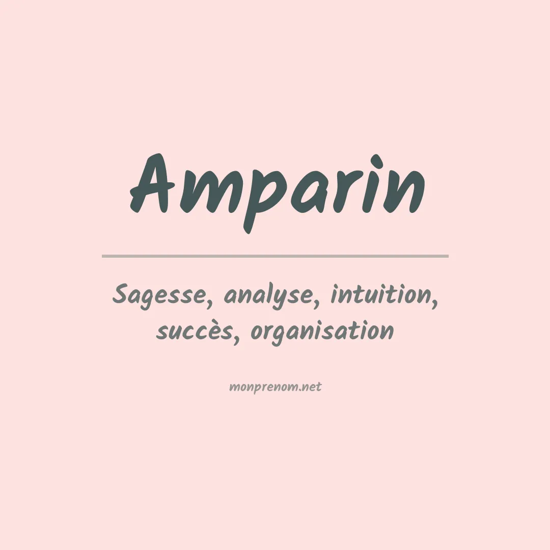 Signification du Prénom Amparin Signification du Prénom Amparin