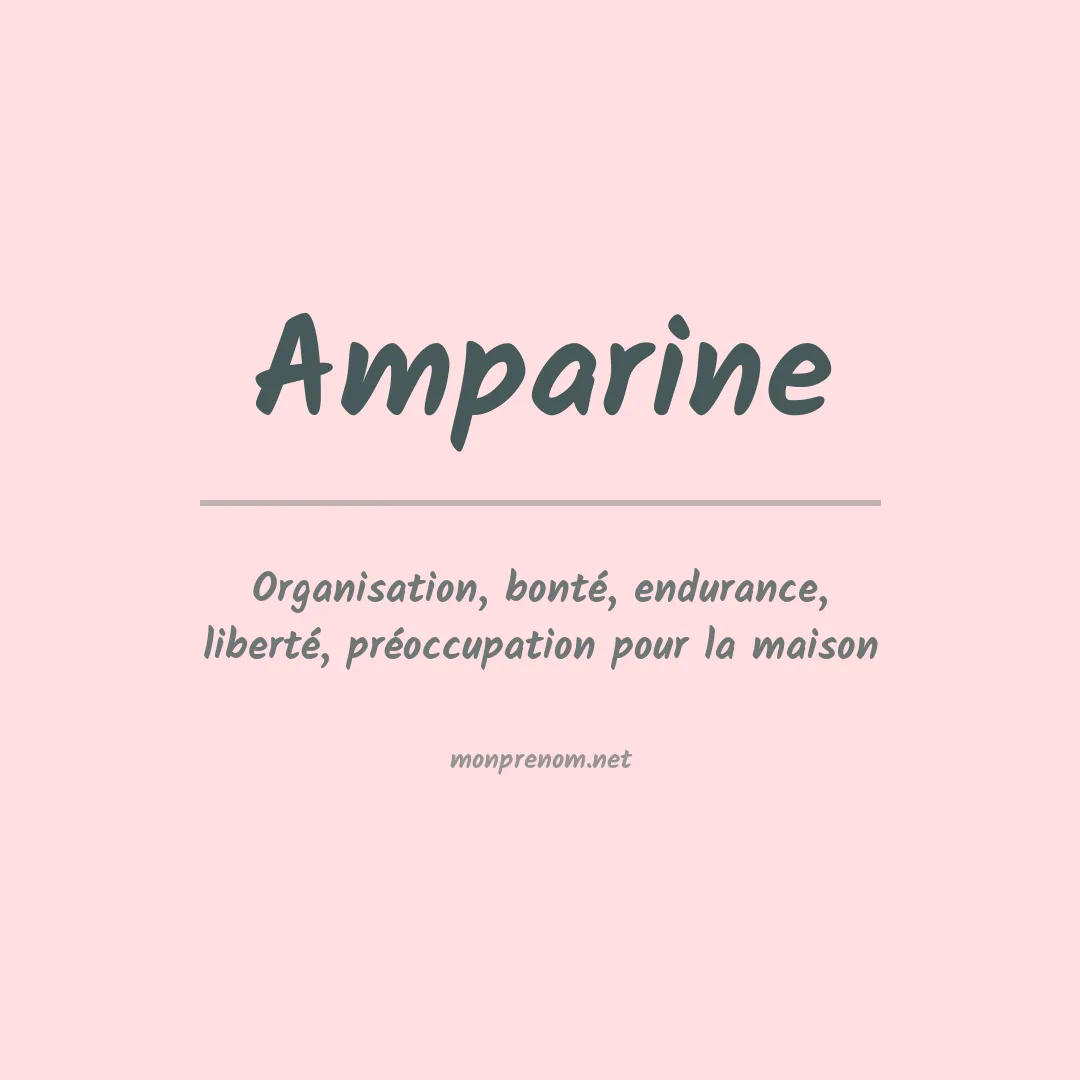Signification du Prénom Amparine Signification du Prénom Amparine