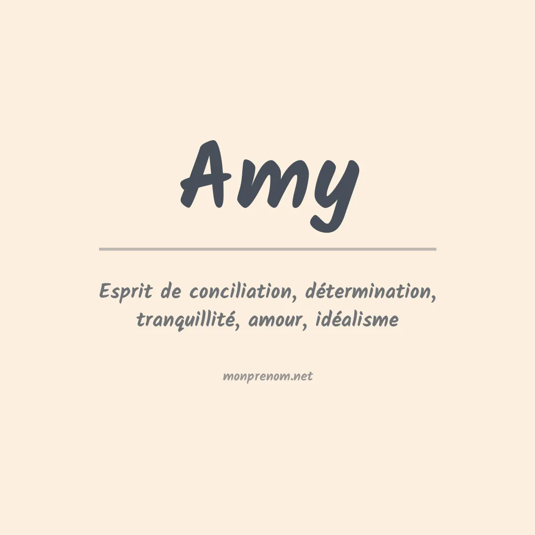 Signification du Prénom Amy