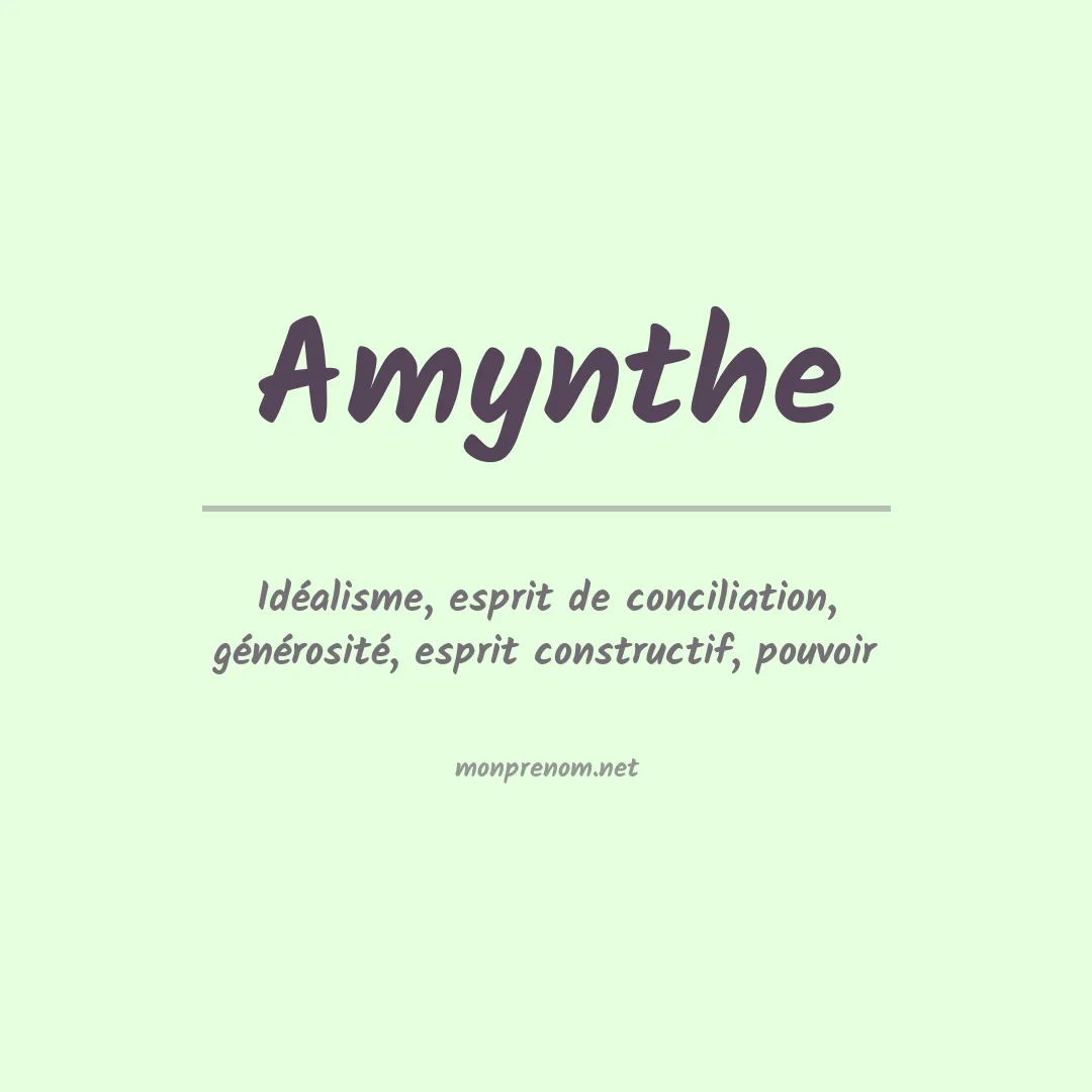 Signification du Prénom Amynthe