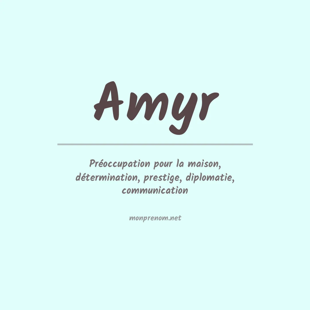 Signification du Prénom Amyr Signification du Prénom Amyr