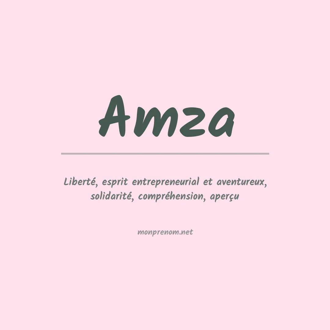 Signification du Prénom Amza Signification du Prénom Amza