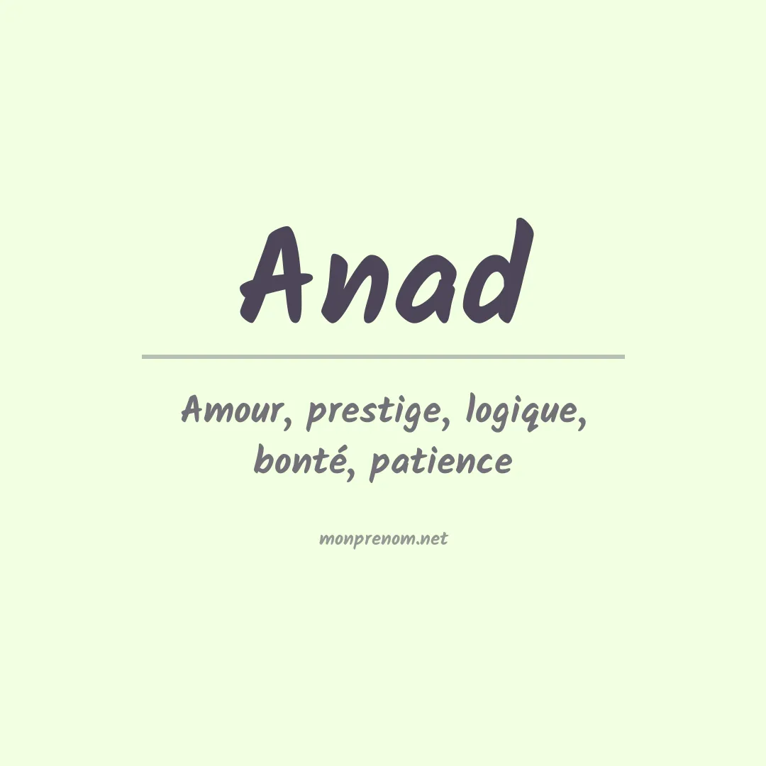 Signification du Prénom Anad Signification du Prénom Anad