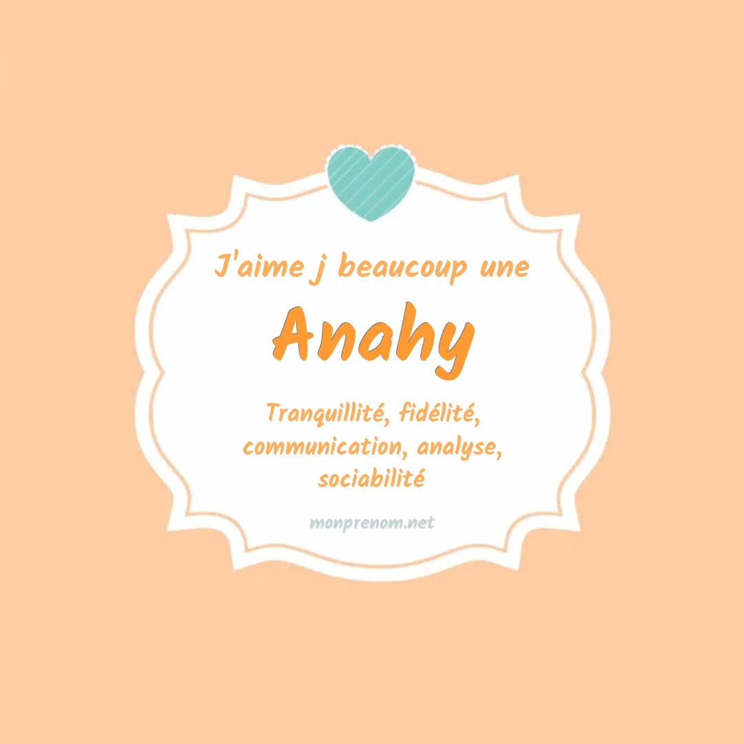 j'aime beaucoup Anahy