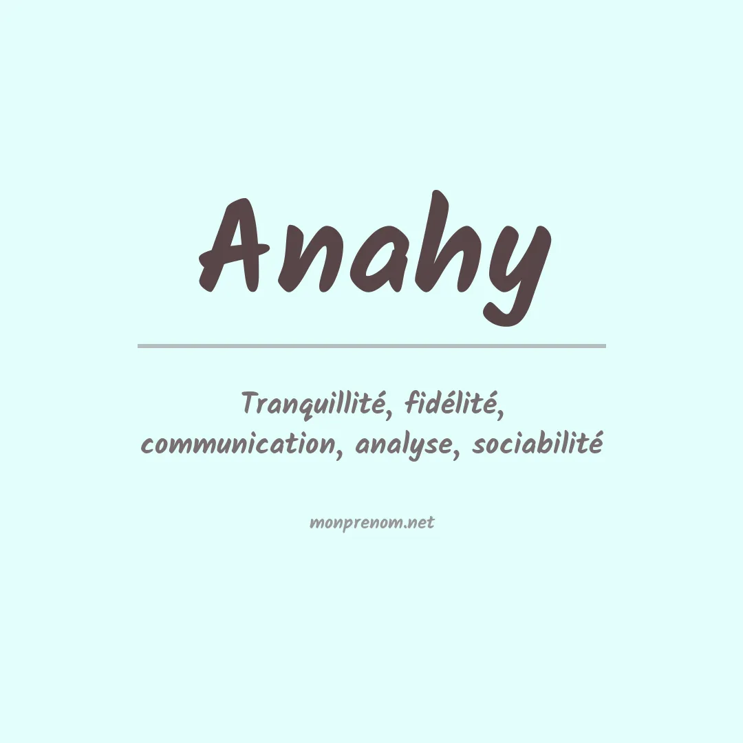 Signification du Prénom Anahy