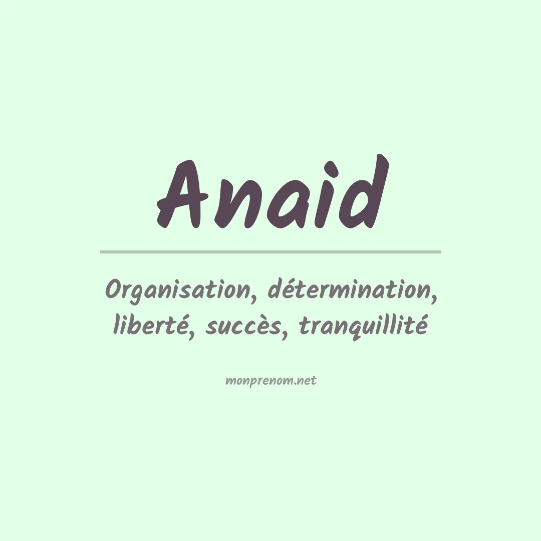 Signification du Prénom Anaid Signification du Prénom Anaid