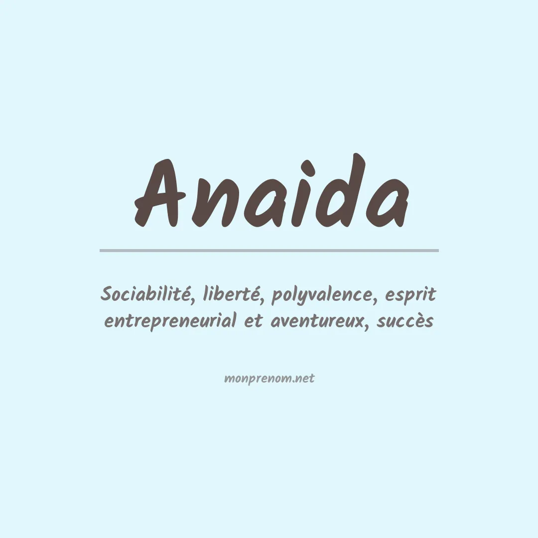 Signification du Prénom Anaida Signification du Prénom Anaida