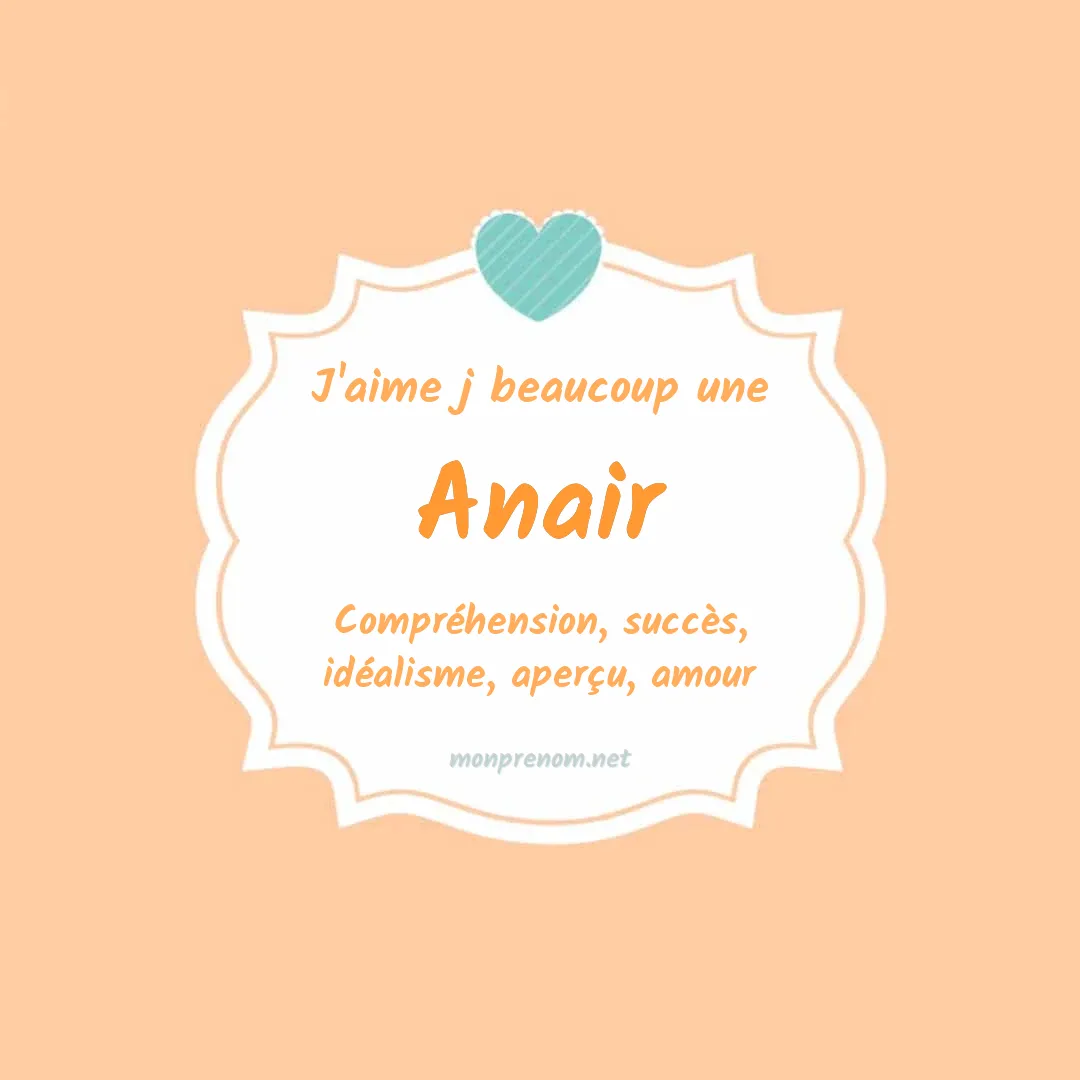 j'aime beaucoup Anair