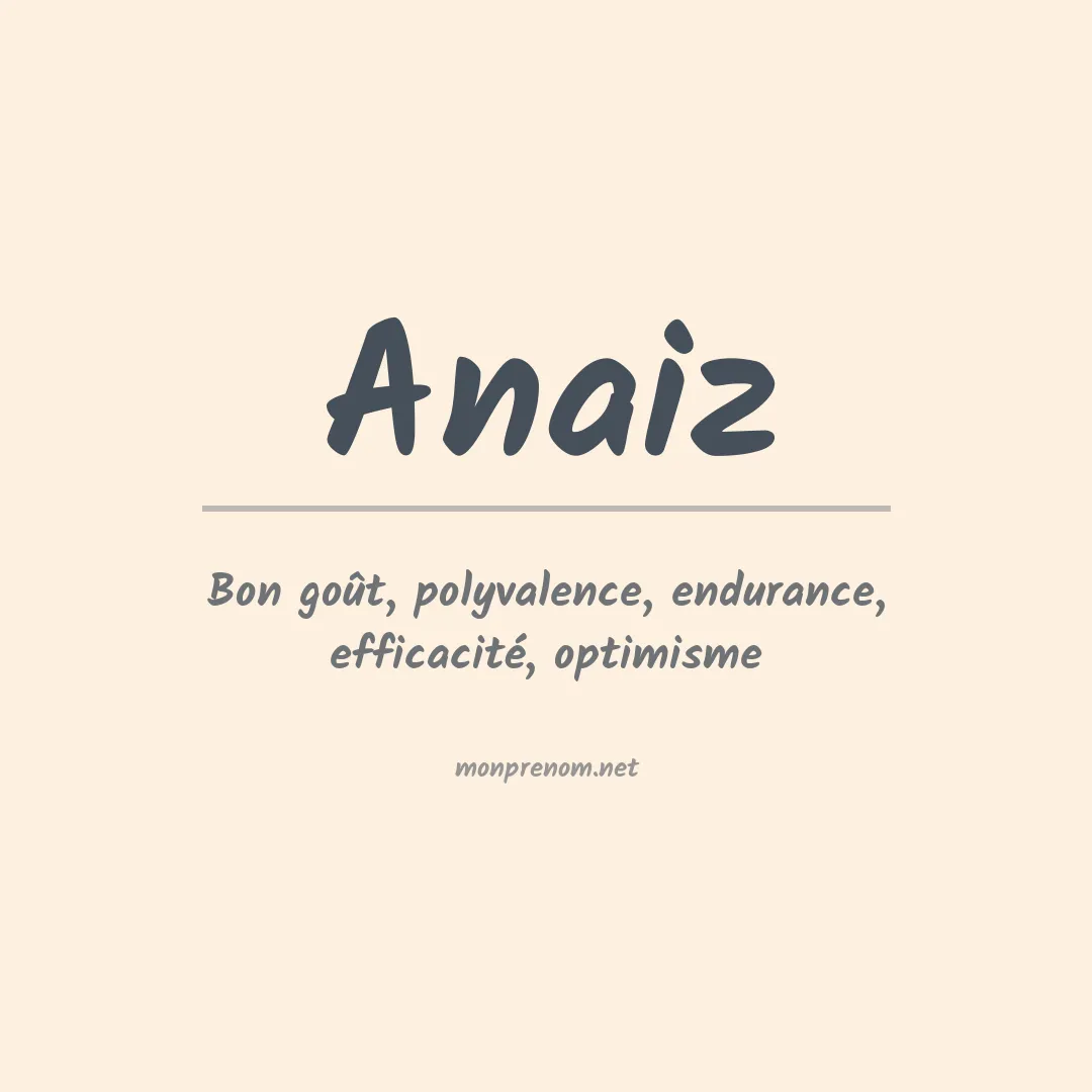 Signification du Prénom Anaiz