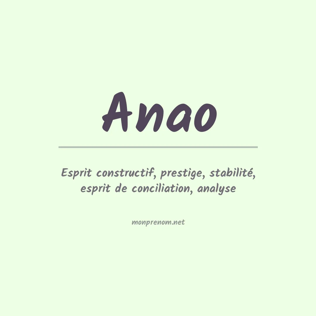 Signification du Prénom Anao Signification du Prénom Anao