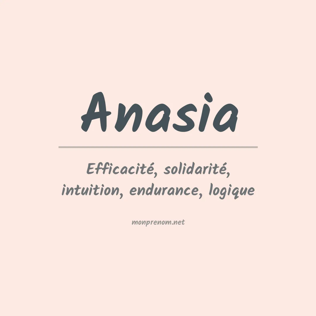 Signification du Prénom Anasia Signification du Prénom Anasia