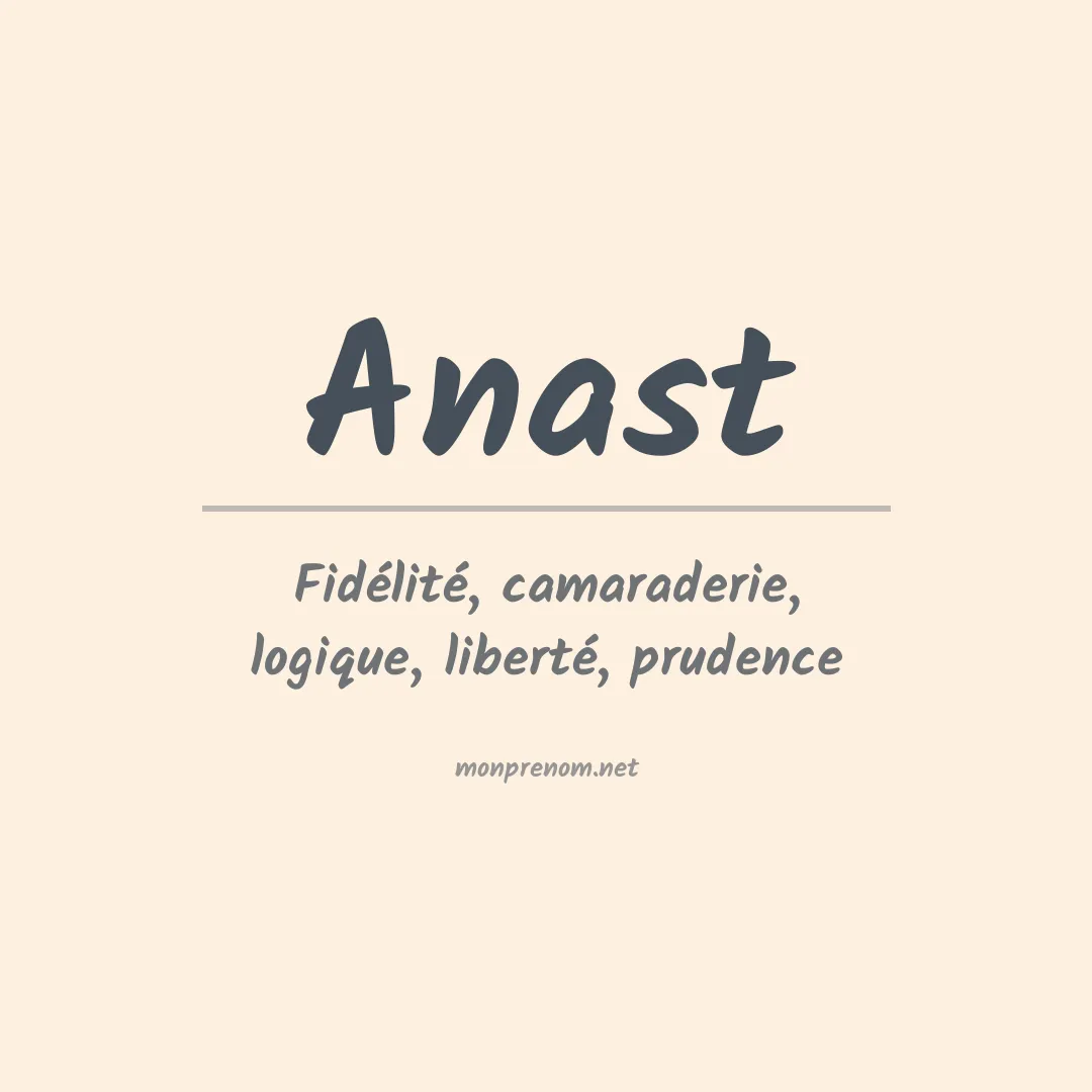 Signification du Prénom Anast