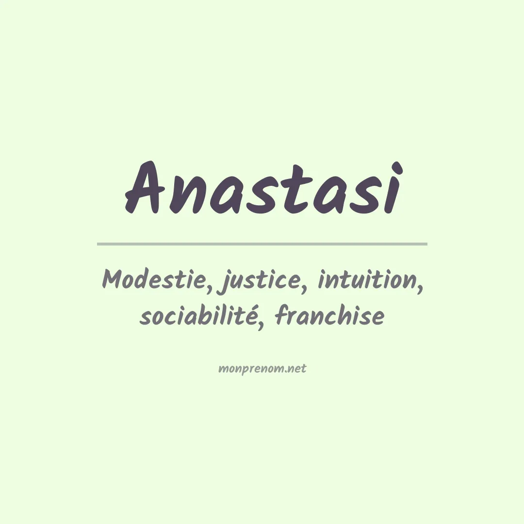 Signification du Prénom Anastasi