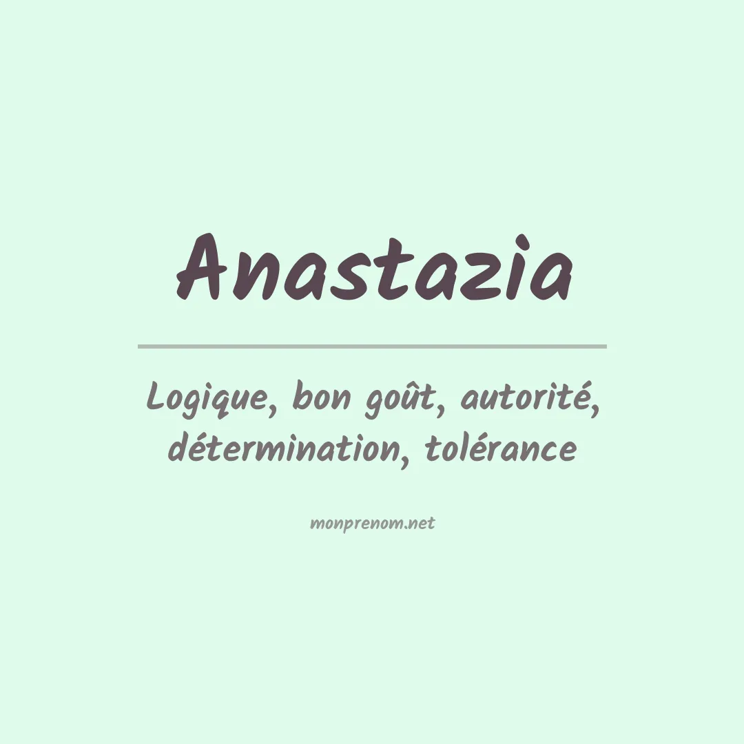 Signification du Prénom Anastazia