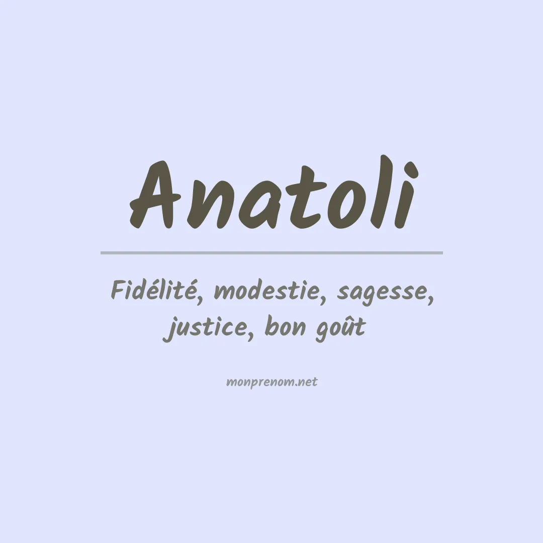 Signification du Prénom Anatoli