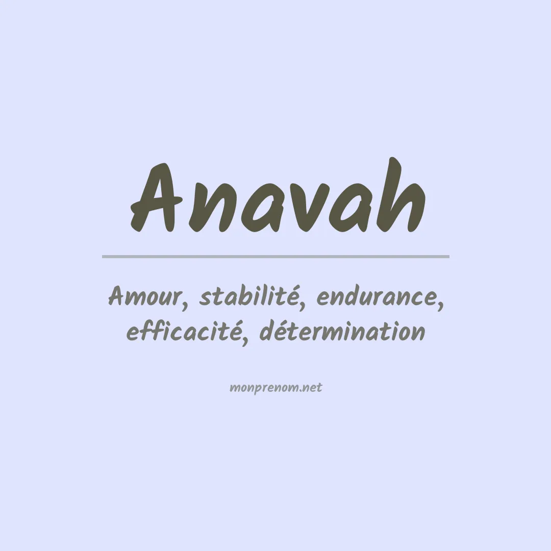 Signification du Prénom Anavah Signification du Prénom Anavah