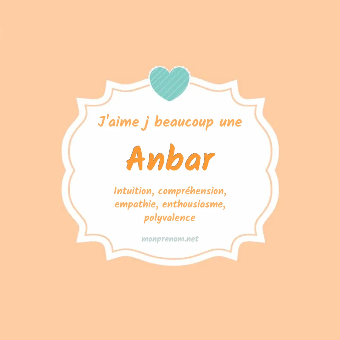 j'aime beaucoup Anbar