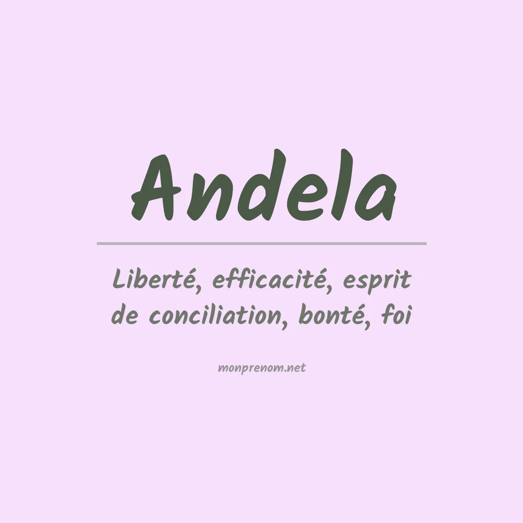 Signification du Prénom Andela