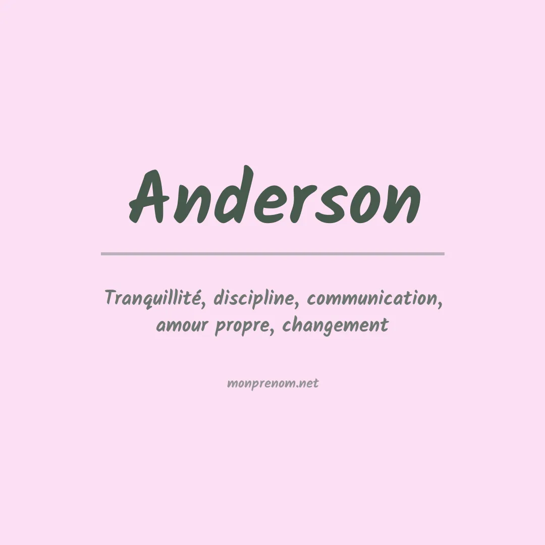 Signification du Prénom Anderson